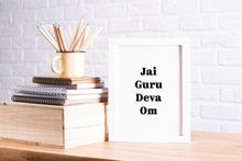 Load image into Gallery viewer, Jai Guru Deva Om print, spiritual prints, black and white mantra Ohm, meditation poster, yoga studio decor, Printable wall art, Sanskrit